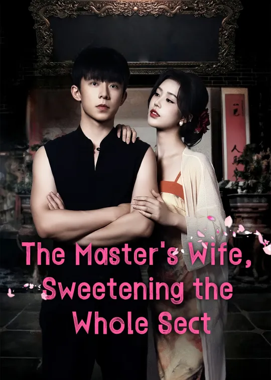 The Master’s Wife, Sweetening the Whole Sect